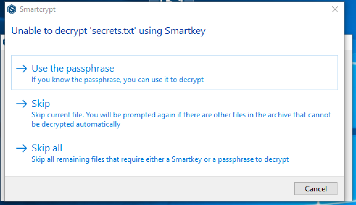 Troubleshooting options with a passphrase or skip